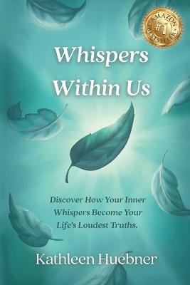 Whispers Within Us - Kathleen Huebner - cover