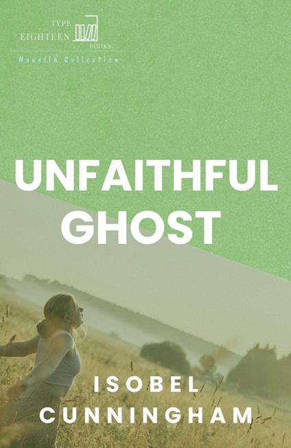 Unfaithful Ghost