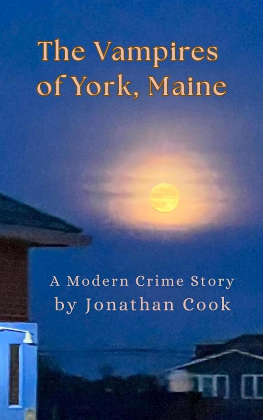 The Vampires of York, Maine