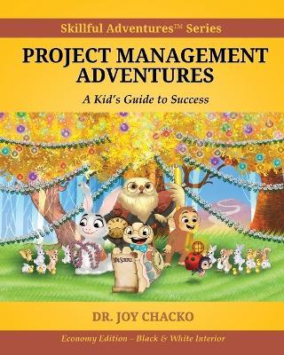 Project Management Adventures: A Kid's Guide to Success - Joy Chacko - cover