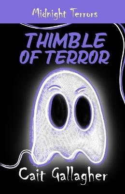 Thimble of Terror - Cait Gallagher - cover
