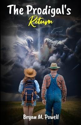 The Prodigal's Return - Bryan M Powell - cover