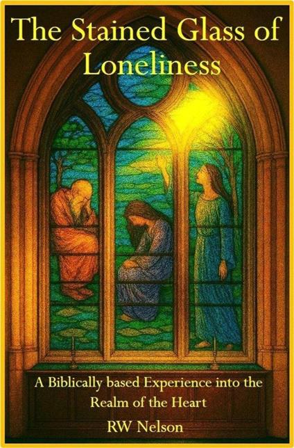 The Stained Glass of Loneliness