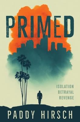 Primed - Paddy Hirsch,Diana Gill,James @Goonwrite Com - cover