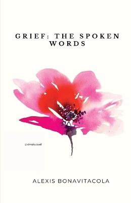Grief: The Spoken Words - Bonavitacola - cover
