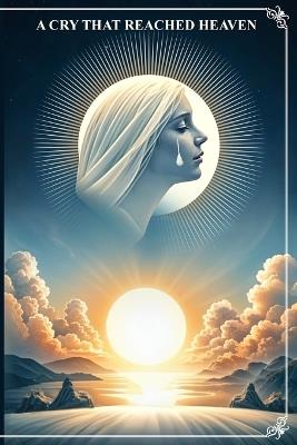 A Cry That Reached Heaven - Sandra Ann McFadden - cover