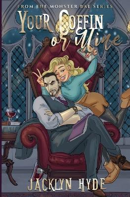 Your Coffin or Mine - Jacklyn Hyde - cover