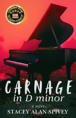Carnage in D minor - Stacey Spivey - cover