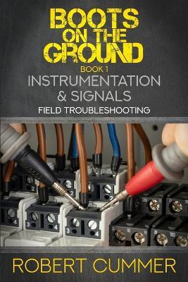 Instrumentation & Signals: Field Troubleshooting - Robert Cummer - cover