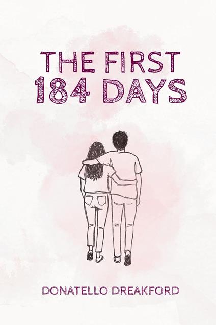 The First 184 Days