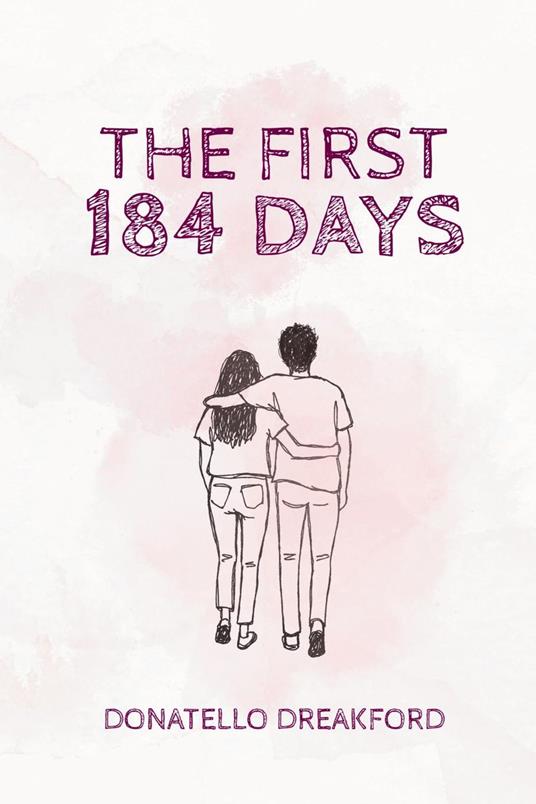 The First 184 Days