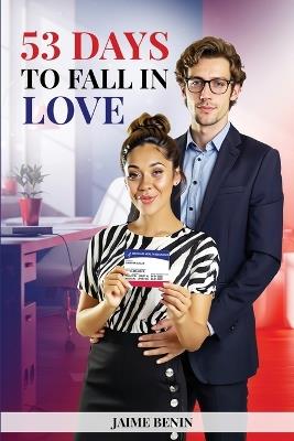 53 Days to Fall in Love - Jaime Benin - cover