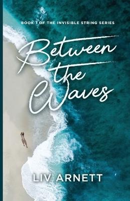 Between the Waves - LIV Arnett - cover