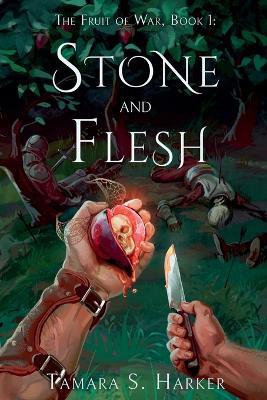 Stone and Flesh - Tamara S Harker - cover