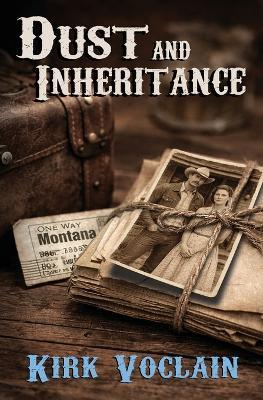 Dust and Inheritance - Kirk Voclain - cover