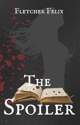 The Spoiler - Fletcher Felix - cover