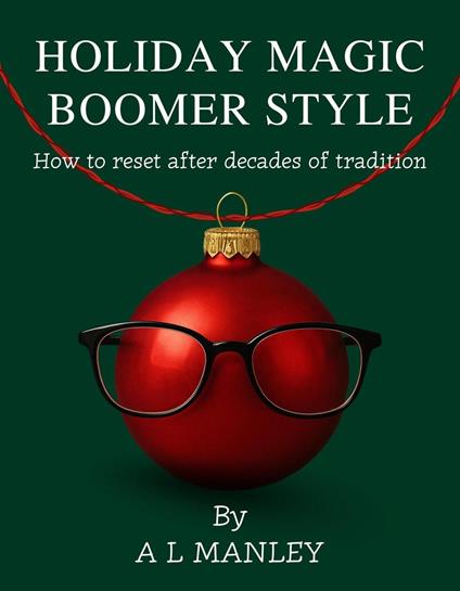 Holiday Magic Boomer Style