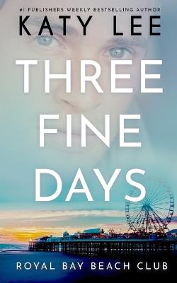 Three Fine Days - Katy Lee - cover