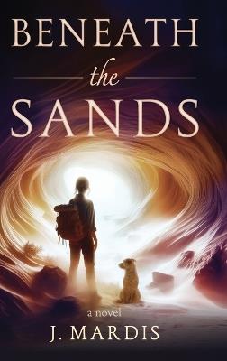 Beneath the Sands - J Mardis - cover