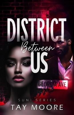 District Between us - Tay Moore - cover