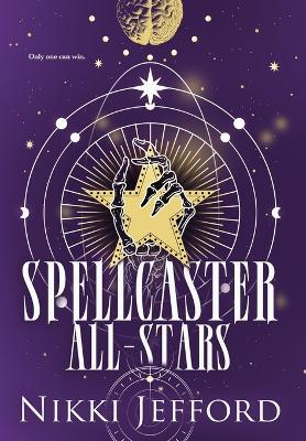 Spellcaster All-Stars - Nikki Jefford - cover
