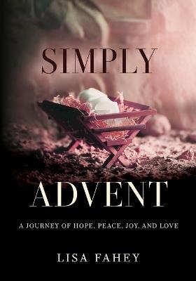 Simply Advent - Lisa Fahey - cover
