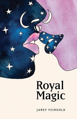 Royal Magic - Janey Feingold - cover