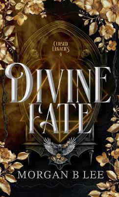 Divine Fate: A Paranormal Reverse Harem Romance - Morgan B Lee - cover
