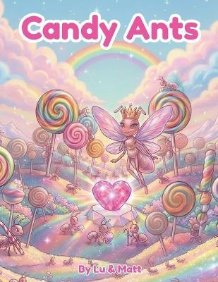Candy Ants - Lucero Quiroga Marin - cover