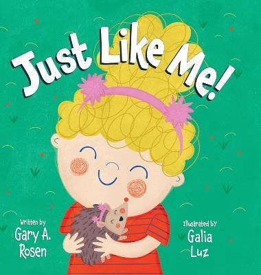 Just Like Me - Gary A Rosen - cover