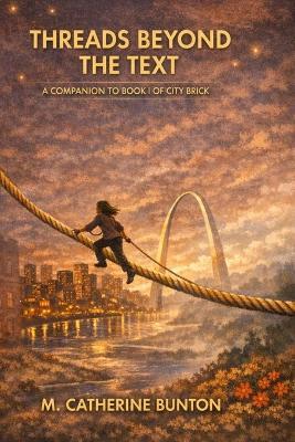 Threads Beyond the Text - James R Sodon,M Catherine Bunton - cover