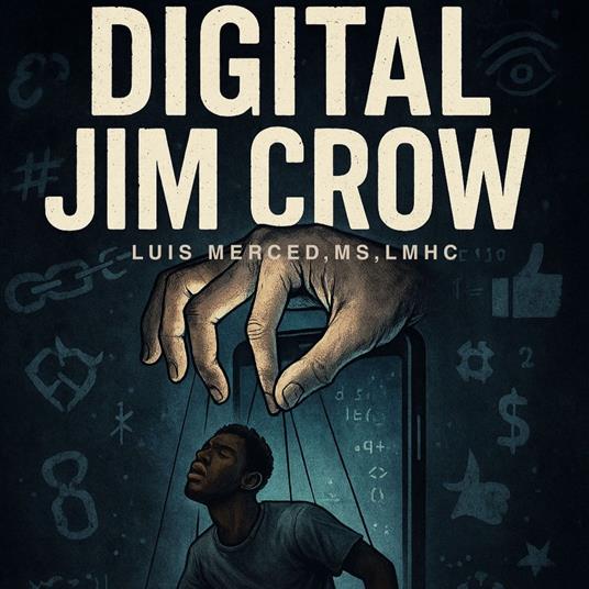 Digital Jim Crow