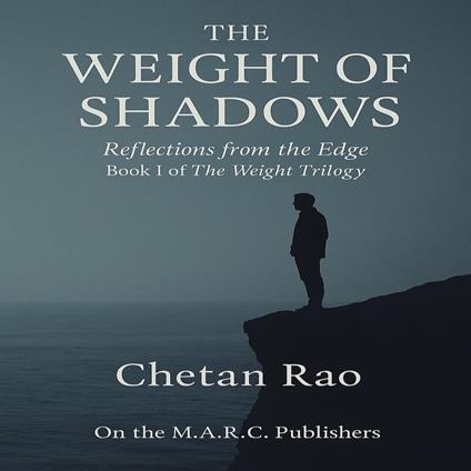Weight of Shadows, The