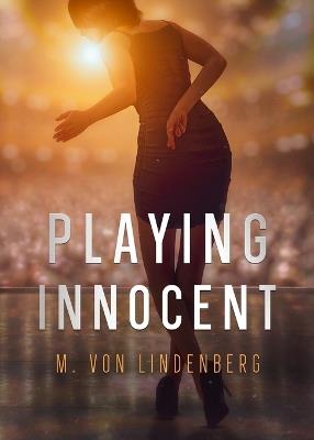 Playing Innocent - M Von Lindenberg - cover