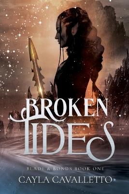 Broken Tides - Cayla Cavalletto - cover