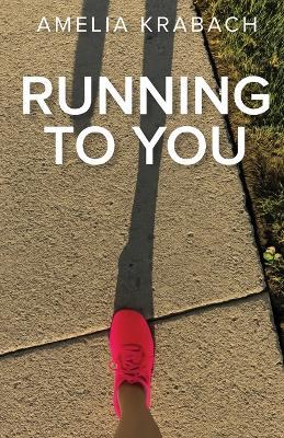 Running to You - Amelia Krabach - cover