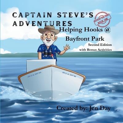Captain Steve's Adventures - Helping Hooks @ Bayfront Park - Jen Day - cover