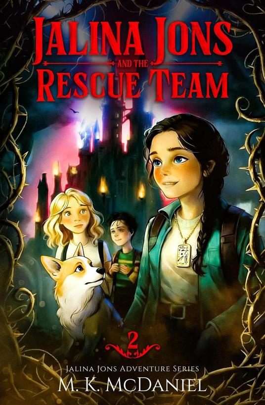 Jalina Jons and the Rescue Team - M. K. McDaniel - ebook