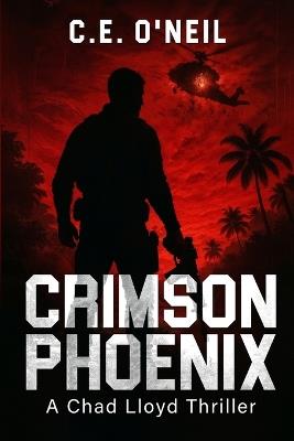 Crimson Phoenix - C E O'Neil - cover