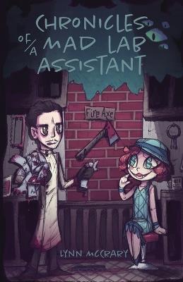 Chronicles of a Mad Lab Assistant - Lynn McCrary - cover