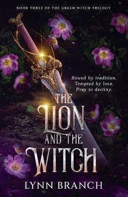 The Lion and The Witch - Lynn Branch - cover