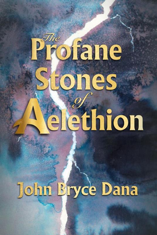 The Profane Stones of Aelethion