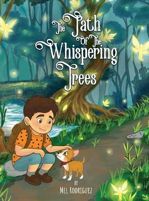 The Path of the Whispering Trees - Mel Rodriguez - cover