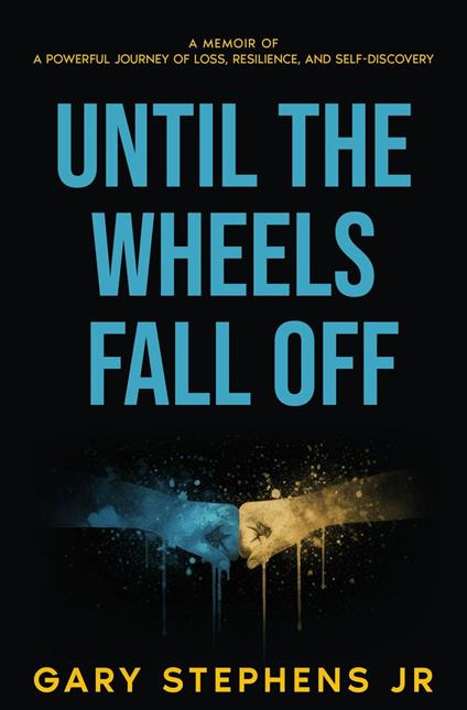 Until the Wheels Fall Off