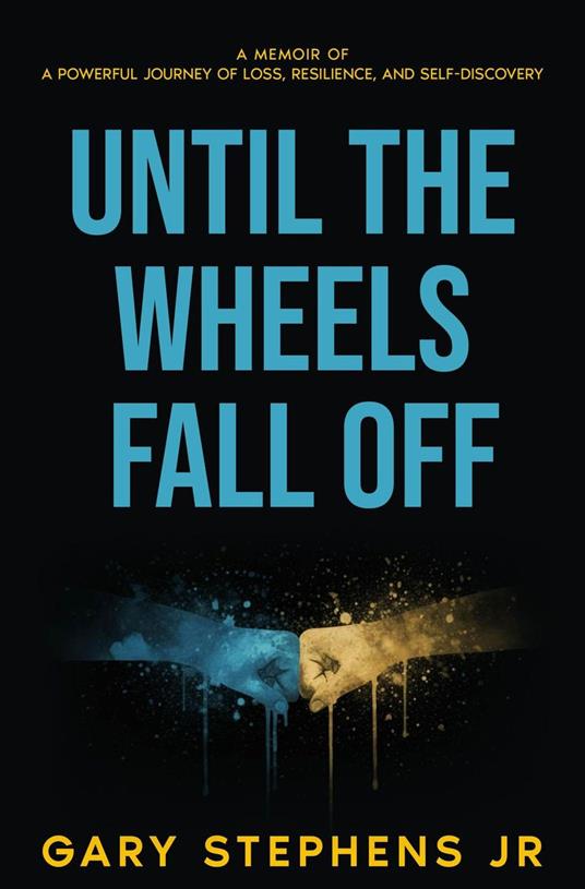 Until the Wheels Fall Off