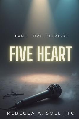 Five Heart - Rebecca A Sollitto - cover
