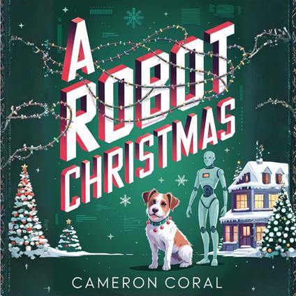 Robot Christmas, A