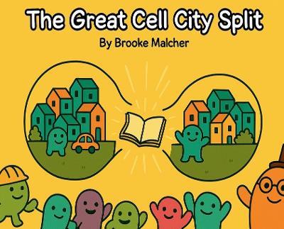 The Great Cell City Split - Brooke Malcher - cover