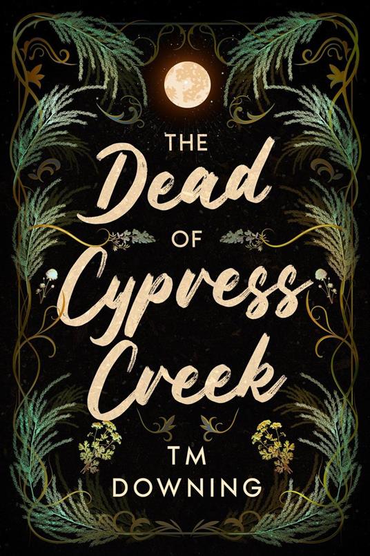 The Dead of Cypress Creek