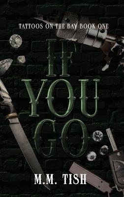 If You Go - MM Tish - cover